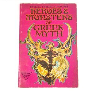 Heroes & Monsters of Greek Myth, Paperback, by Evslin & Hoopes, Teacher Edition